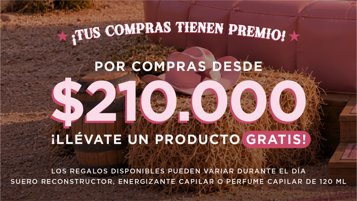 Por compras desde $210.000, llévate un producto gratis